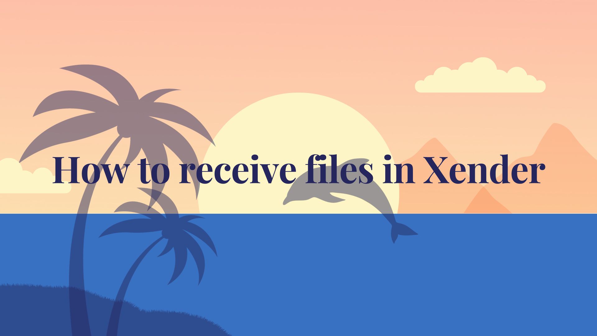How to receive files in Xender